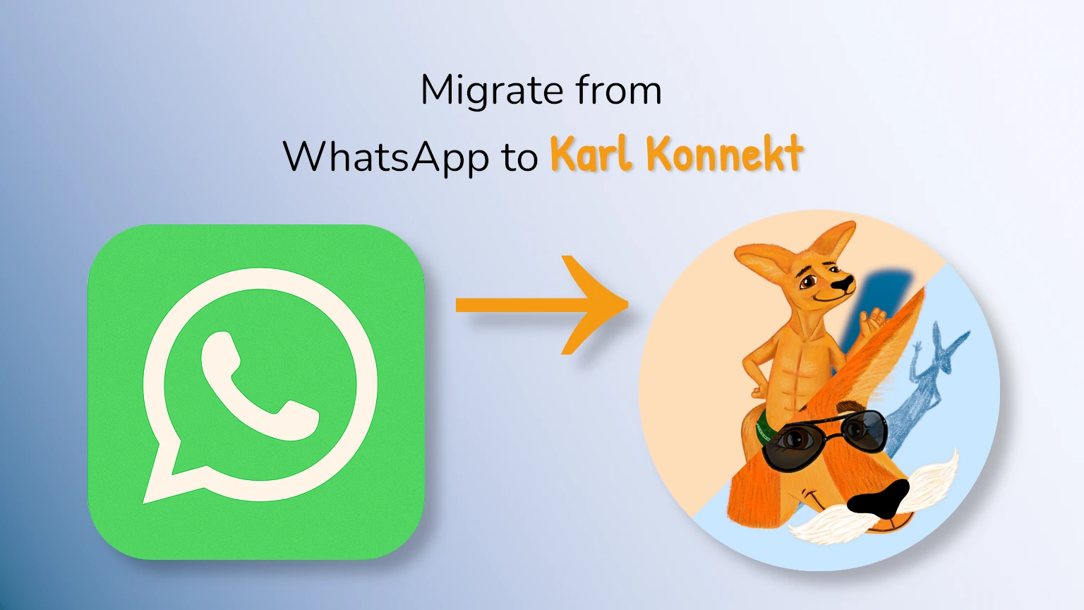 Ditch the Group Chat: A Painless WhatsApp → Karl Konnekt Migration in One Week